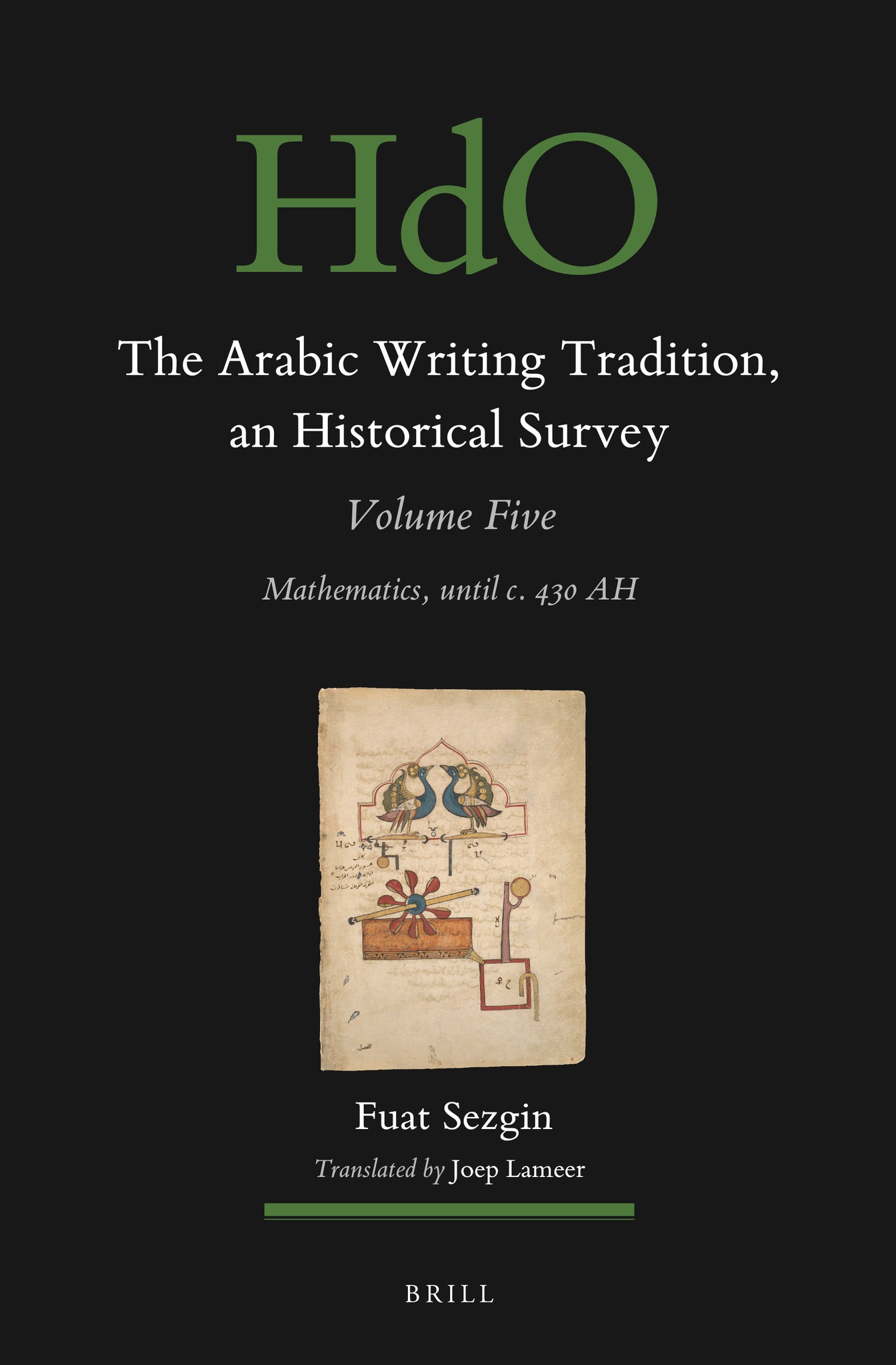 Cover image for The Arabic Writing Tradition, an Historical Survey, Volume 5 ISBN 9789004686915